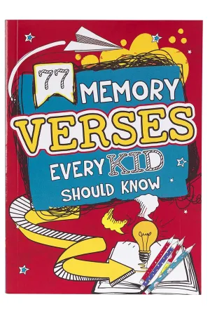 77 Memory Verses Every Kid Should Know Softcover Book