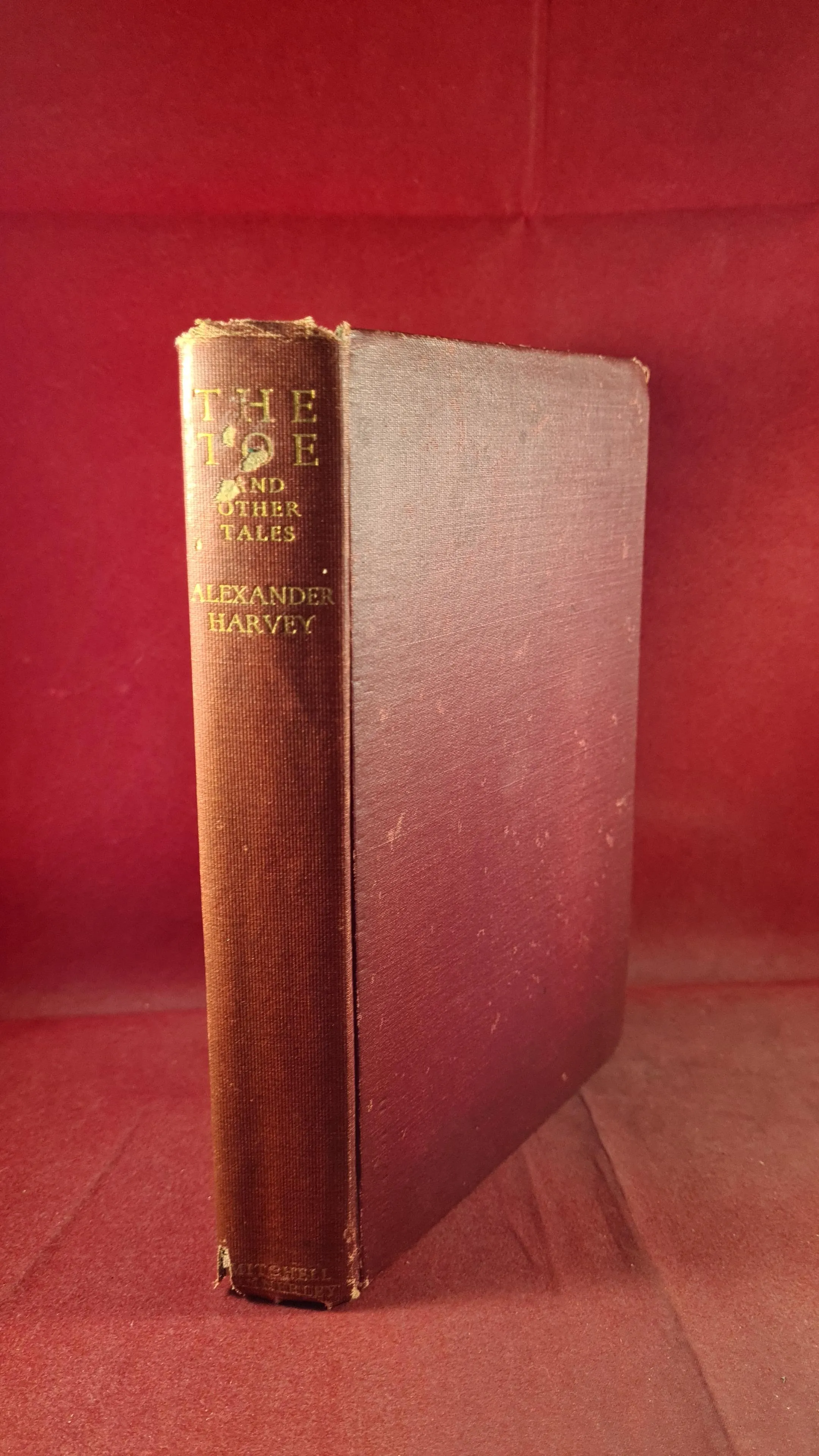 Alexander Harvey - The Toe & other tales, Mitchell Kennerley, 1913