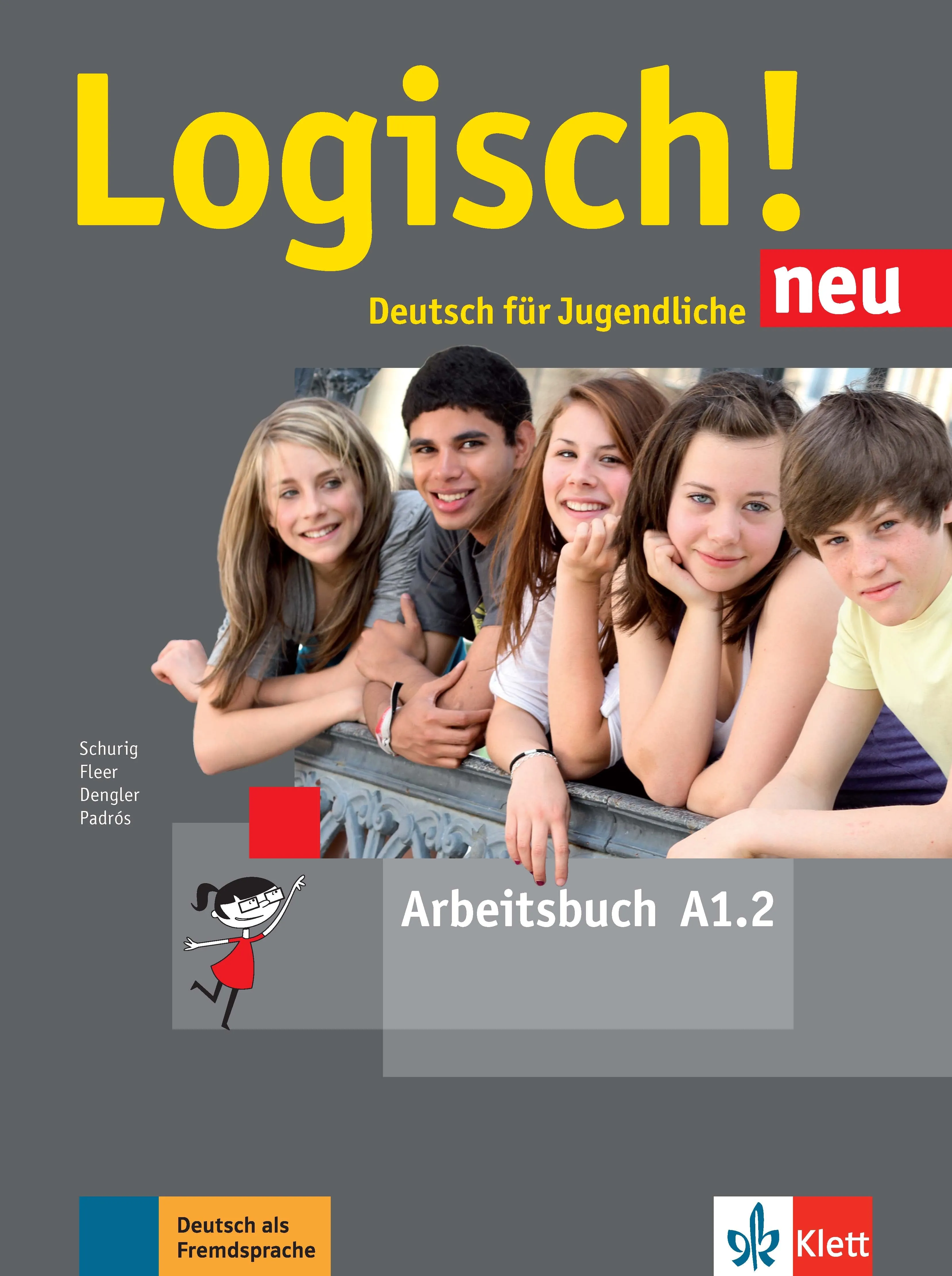 Logisch! neu A1.2 Arbeitsbuch mit Audios (Workbook)
