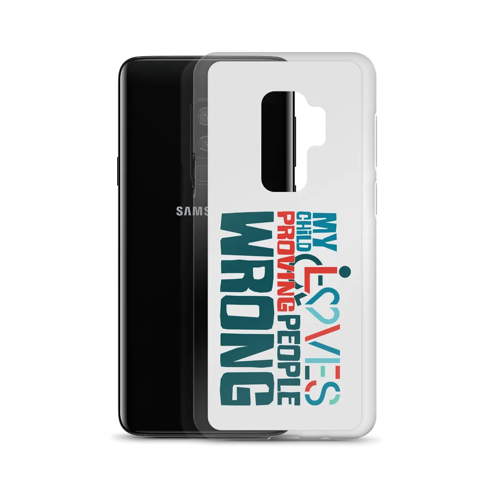 My Child Loves Proving People Wrong (Special Needs Parent Samsung Case)