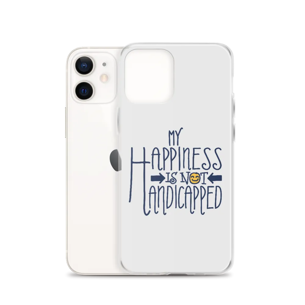 My Happiness is Not Handicapped (iPhone Case)