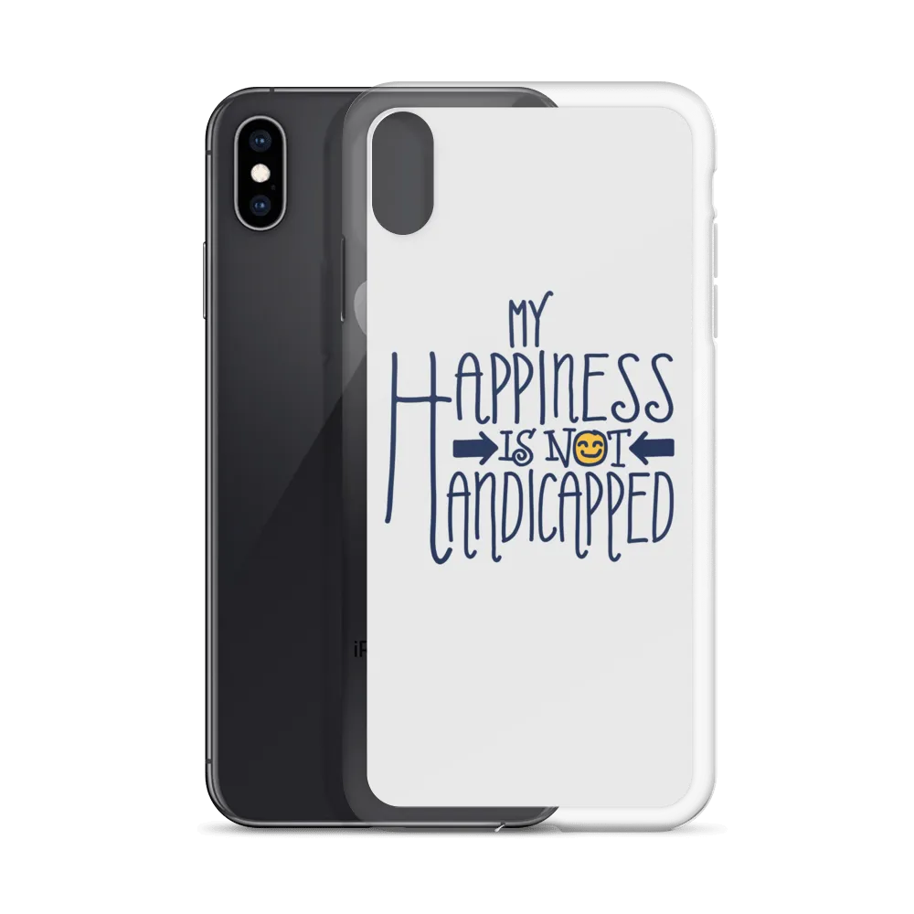 My Happiness is Not Handicapped (iPhone Case)