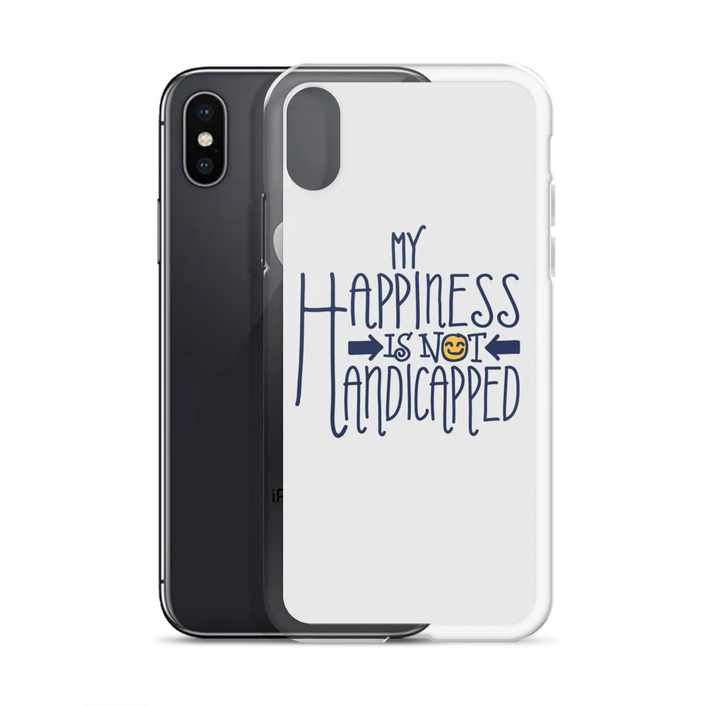 My Happiness is Not Handicapped (iPhone Case)