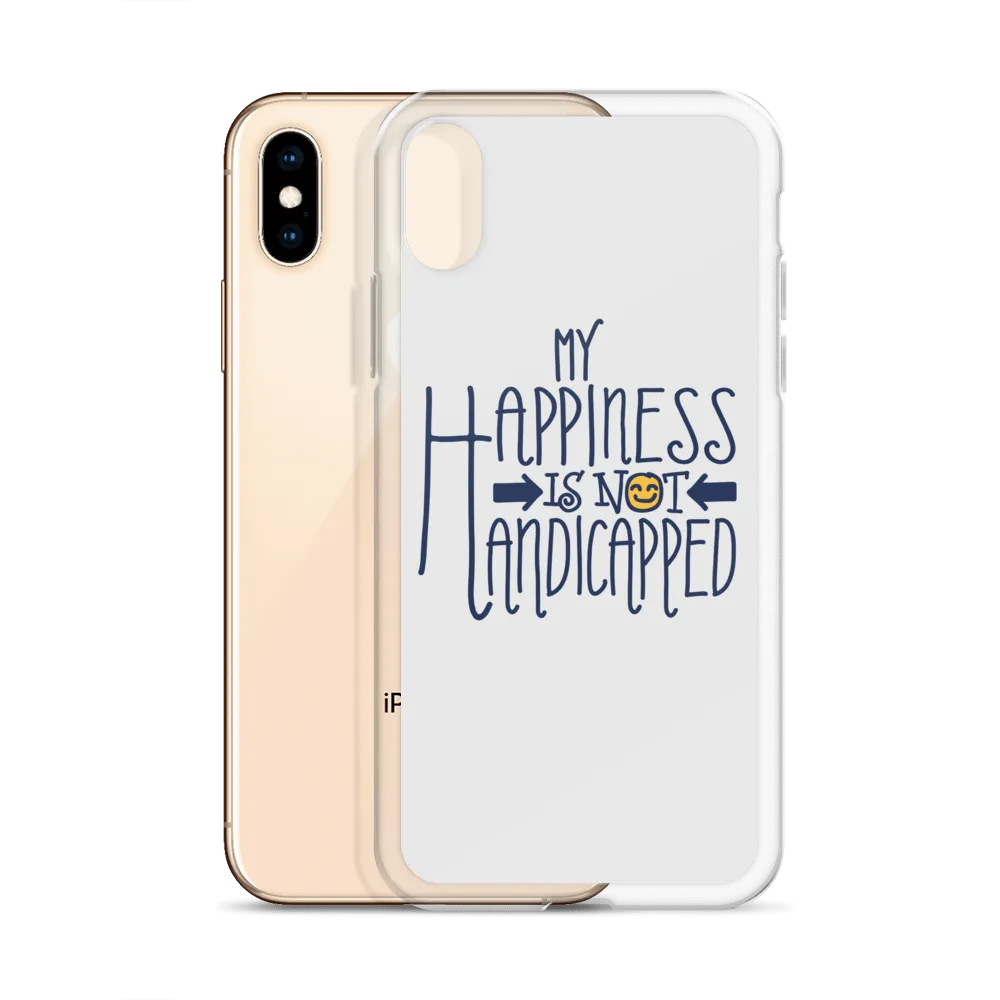 My Happiness is Not Handicapped (iPhone Case)