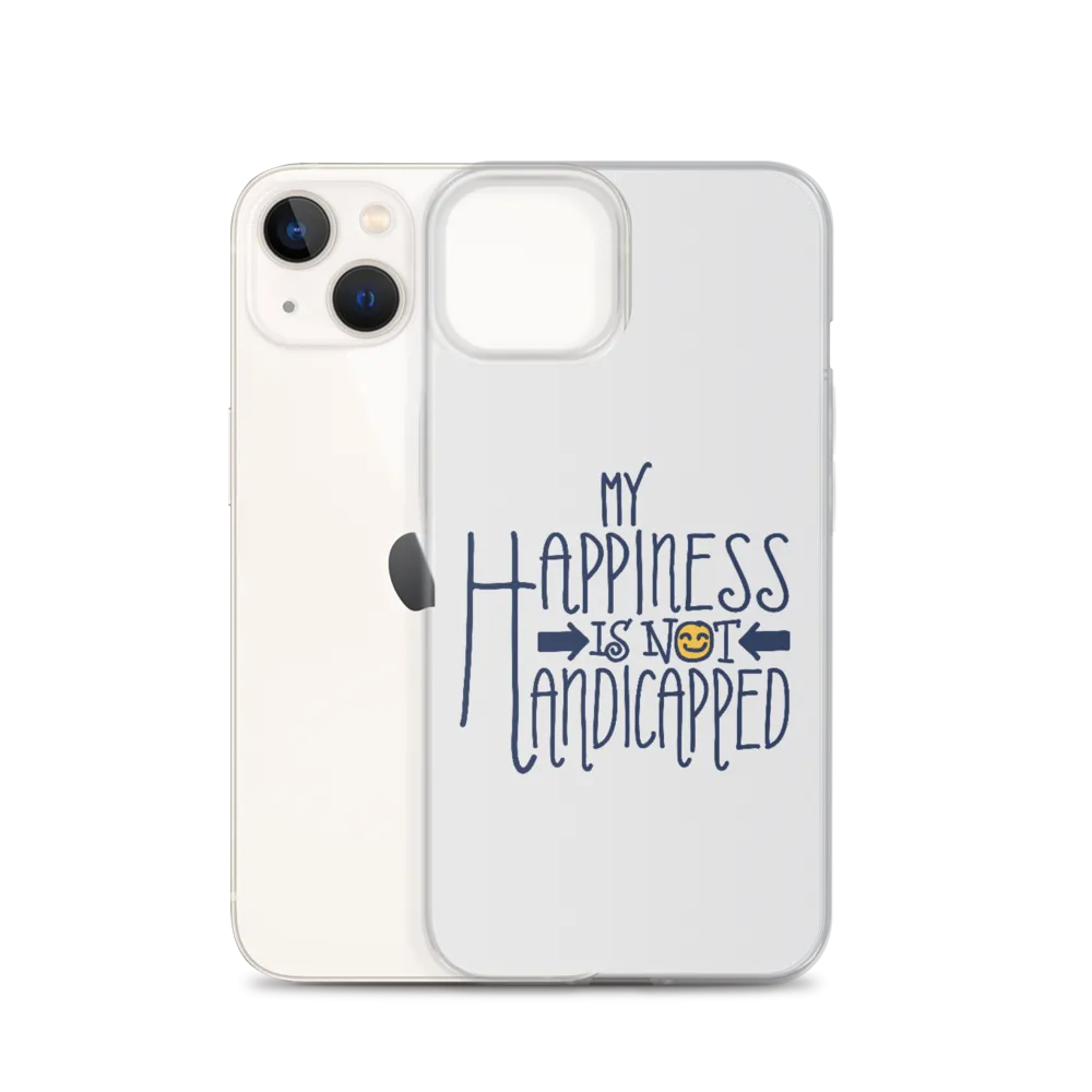 My Happiness is Not Handicapped (iPhone Case)