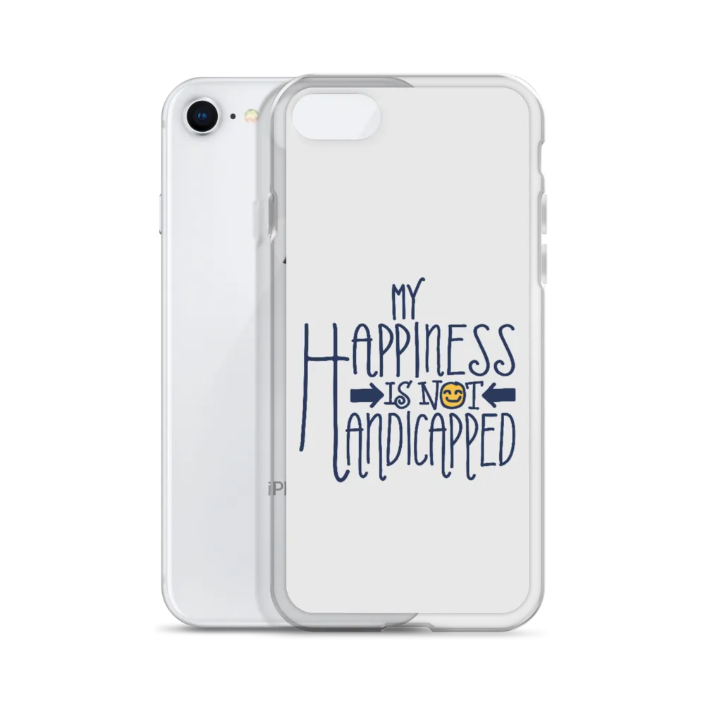 My Happiness is Not Handicapped (iPhone Case)