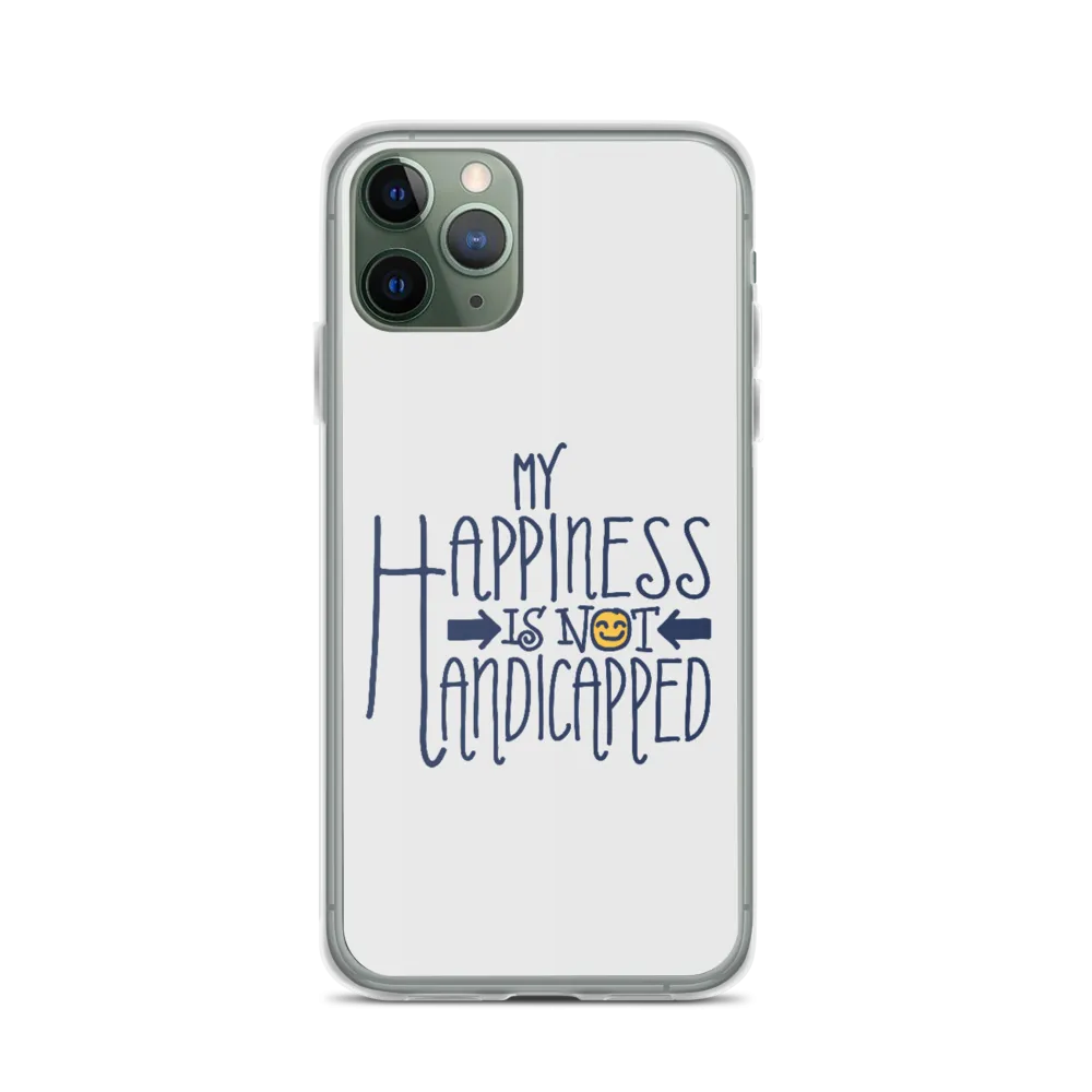 My Happiness is Not Handicapped (iPhone Case)
