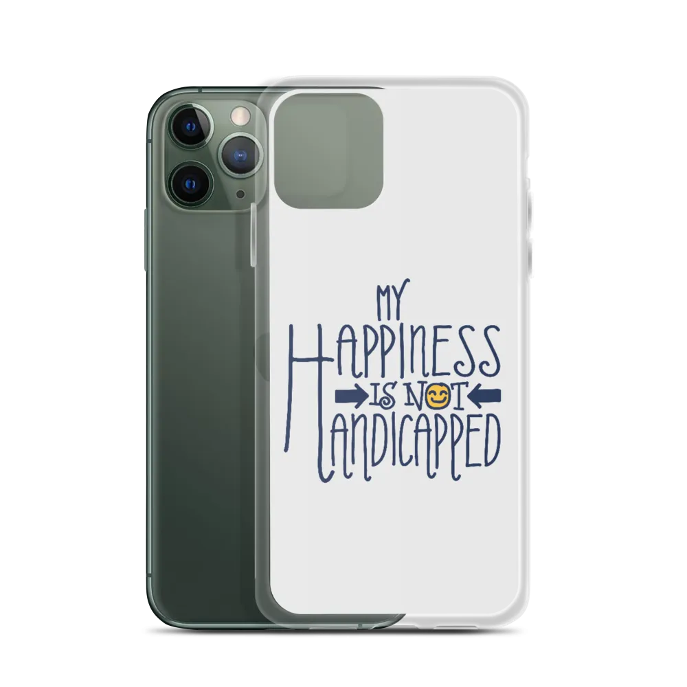 My Happiness is Not Handicapped (iPhone Case)