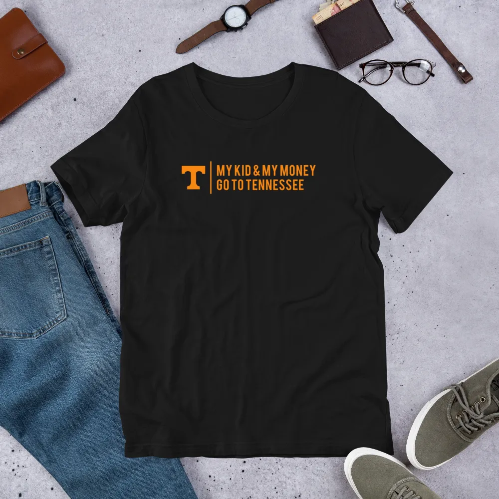 My Kid and My Money Go to UTK
