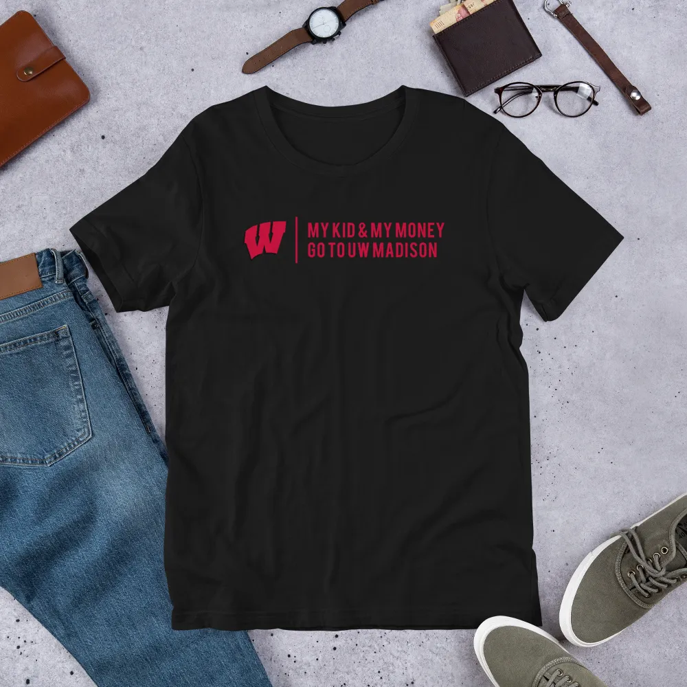 My Kid and My Money Go to UW Madison