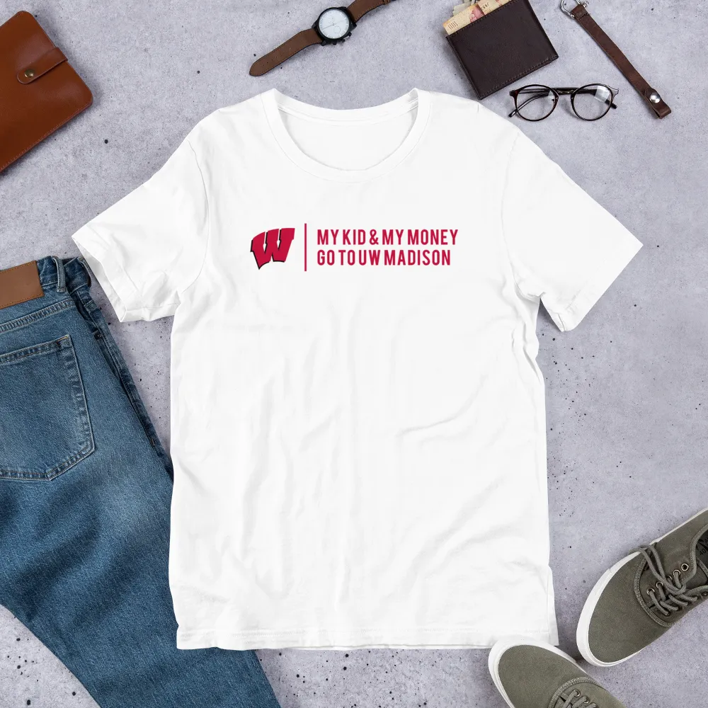 My Kid and My Money Go to UW Madison