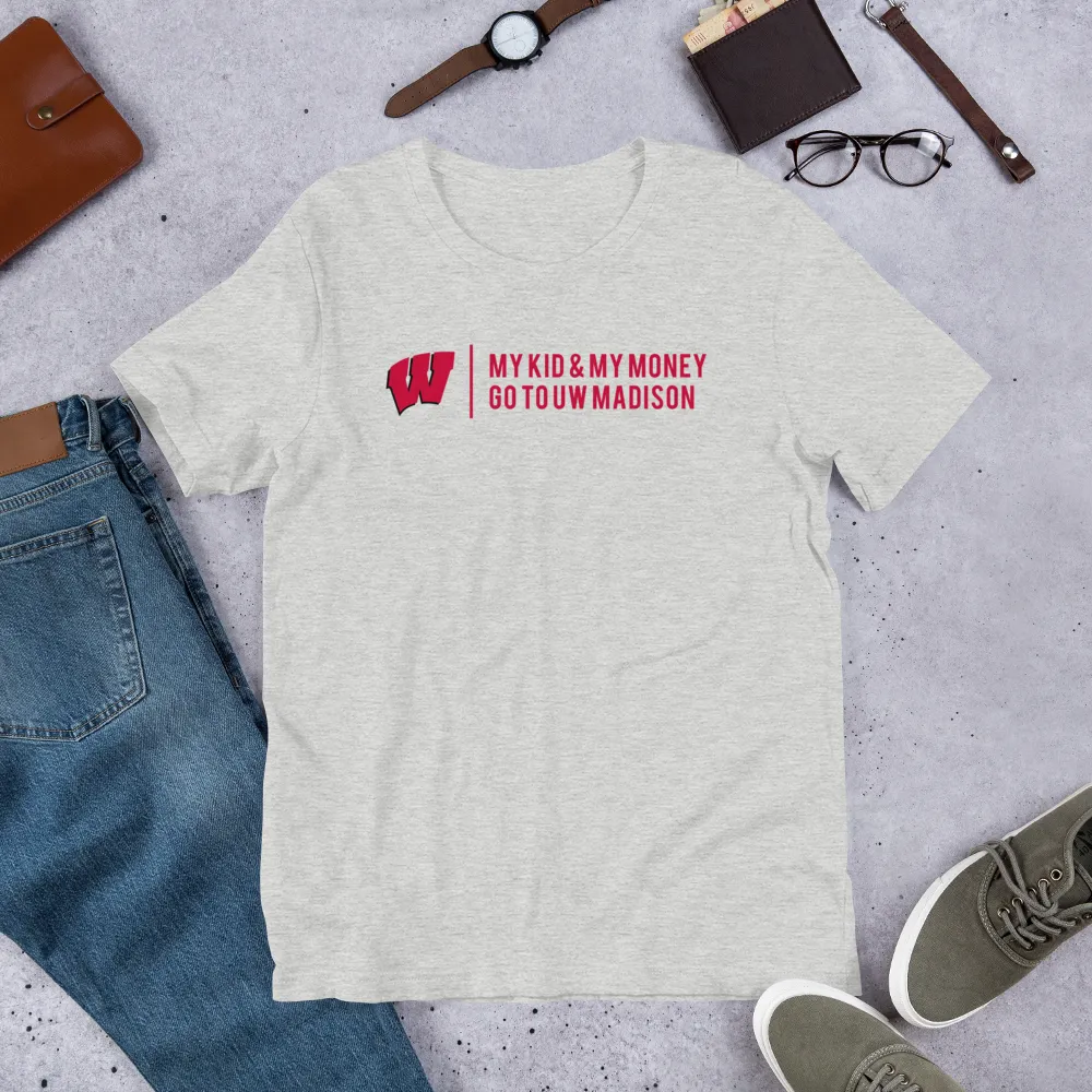 My Kid and My Money Go to UW Madison