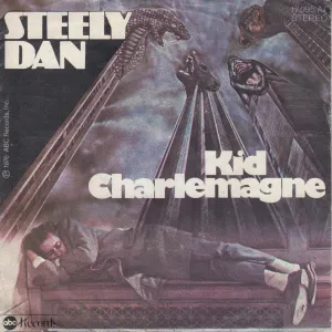 Steely Dan - Kid Charlemagne (7inch)