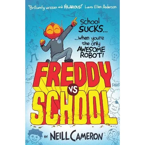 The Awesome Robot Chronicles Series Books 1 - 3 Collection Set by Neill Cameron